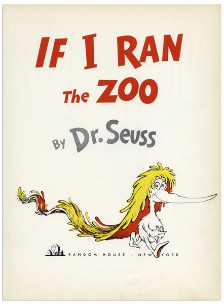 Dr. Seuss Signed Copy of His Classic ''If I Ran the Zoo''